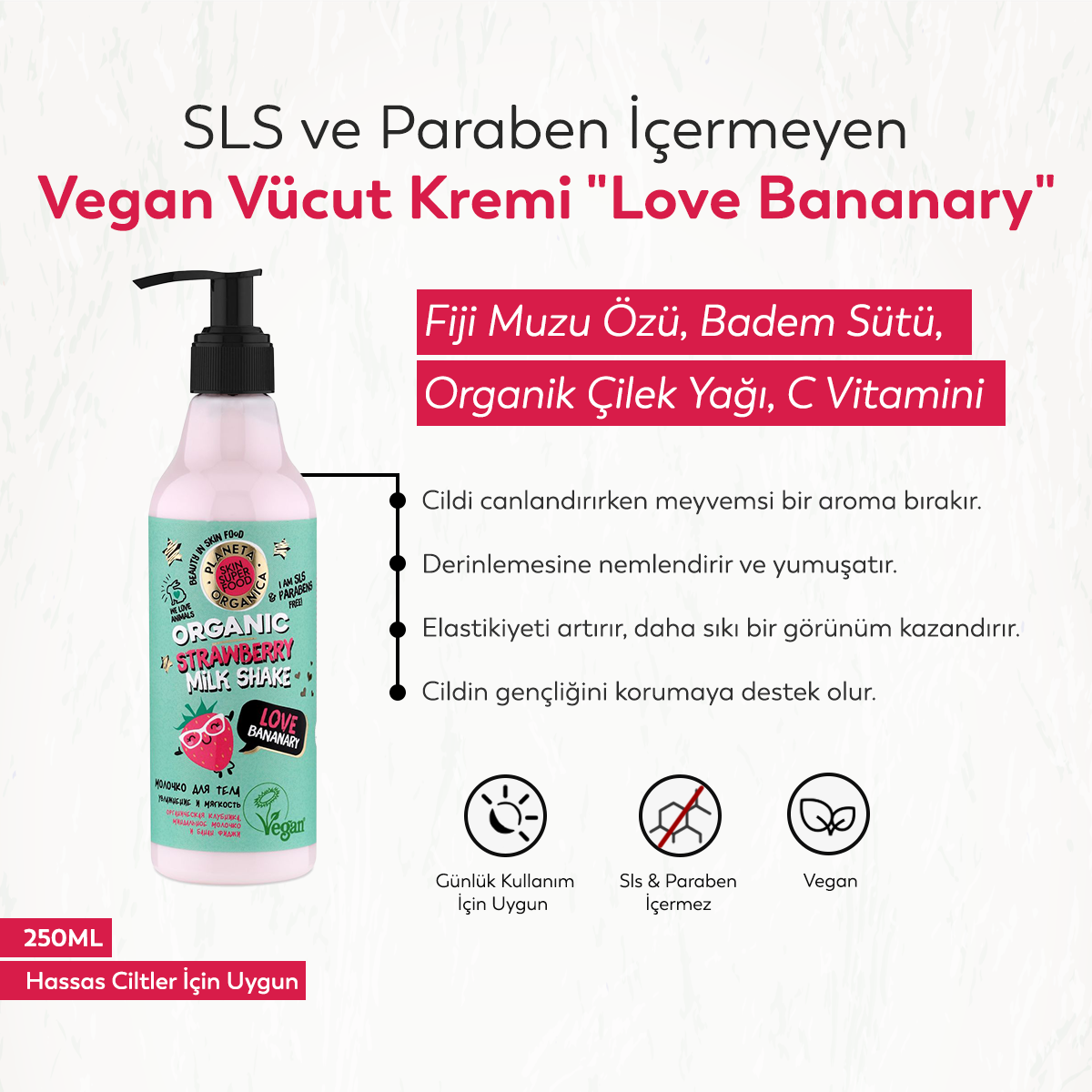 Planeta Organica - SLS ve Paraben içermeyen,%99 Doğal İçerik, Vegan Formül - Vücut Kremi "Love Bananary" (250 ml)