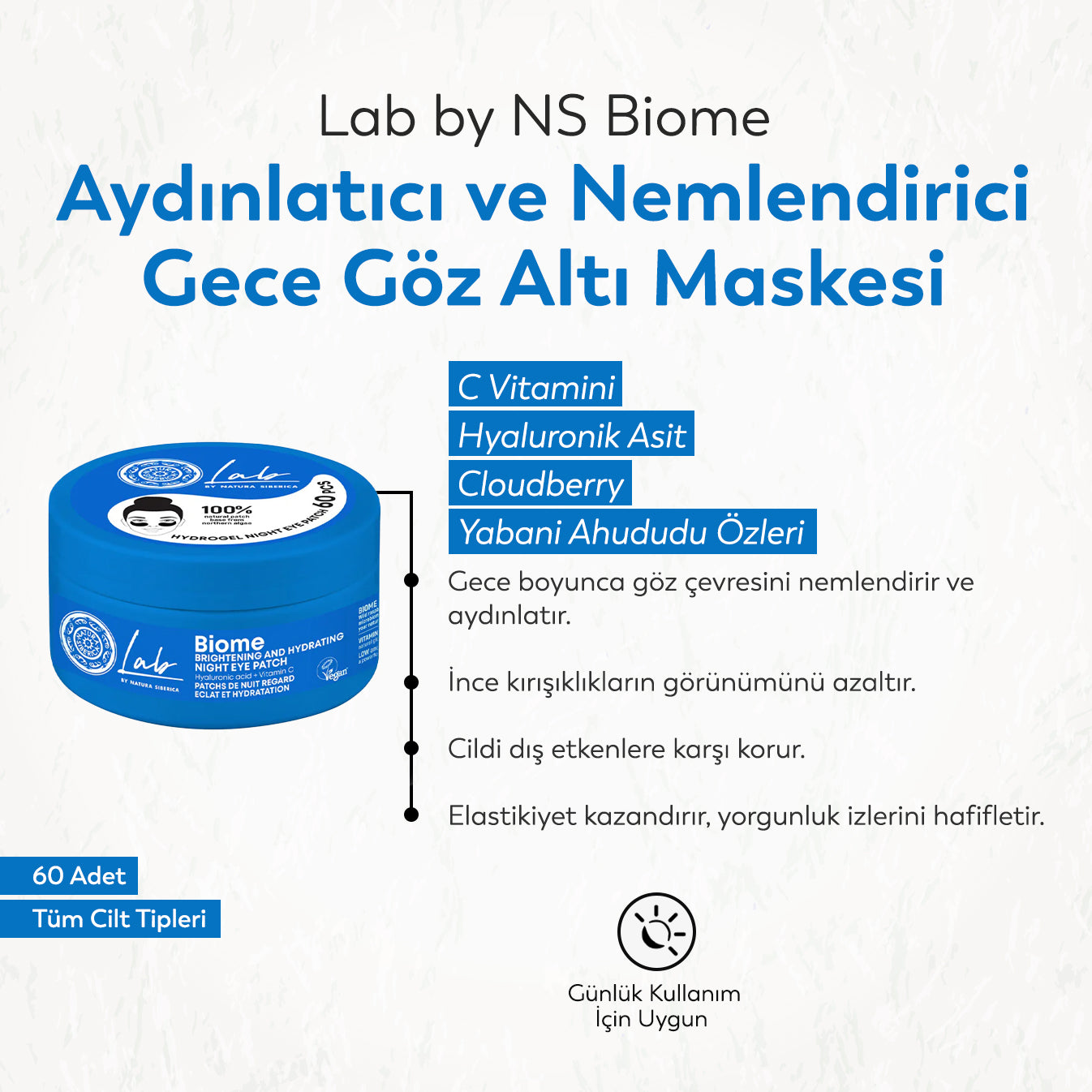 Lab by NS Biome Aydınlatıcı ve Nemlendirici Gece Göz Altı Maskesi (60 Adet)
